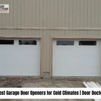 Best Garage Door Openers for Cold Climates_thumbnail1 Les meilleurs ouvre-portes de garage pour les climats froids | Door Doctor